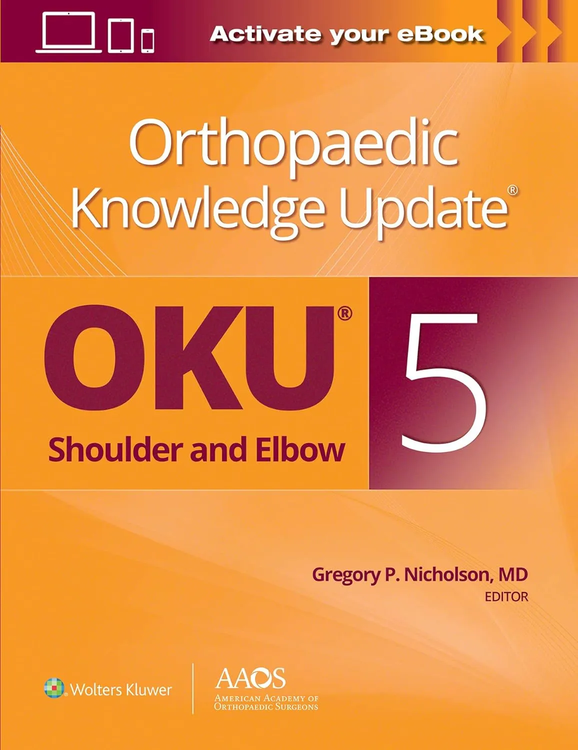 Orthopaedic Knowledge Update Shoulder And Elbow With Access Code | 5th Edition | Paperback