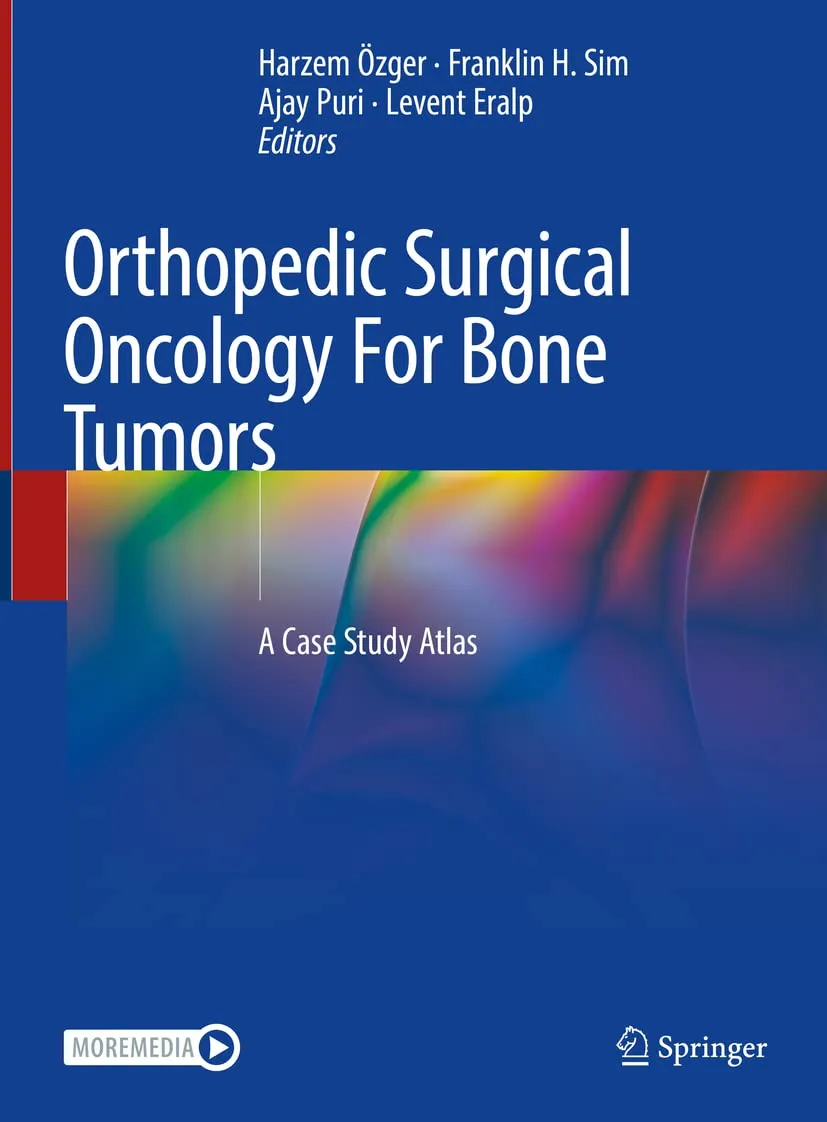 Orthopedic Surgical Oncology For Bone Tumors A Case Study Atlas | Hardcover