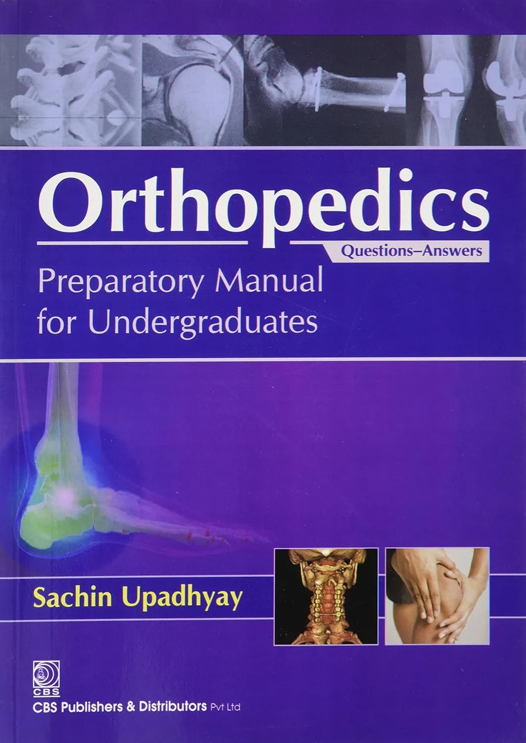 Orthopedics Preparatory Manual for Undergraduates (Questions-Answers) | Paperback