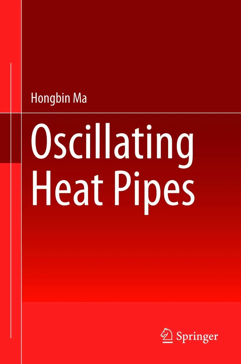 Oscillating Heat Pipes | Hardcover