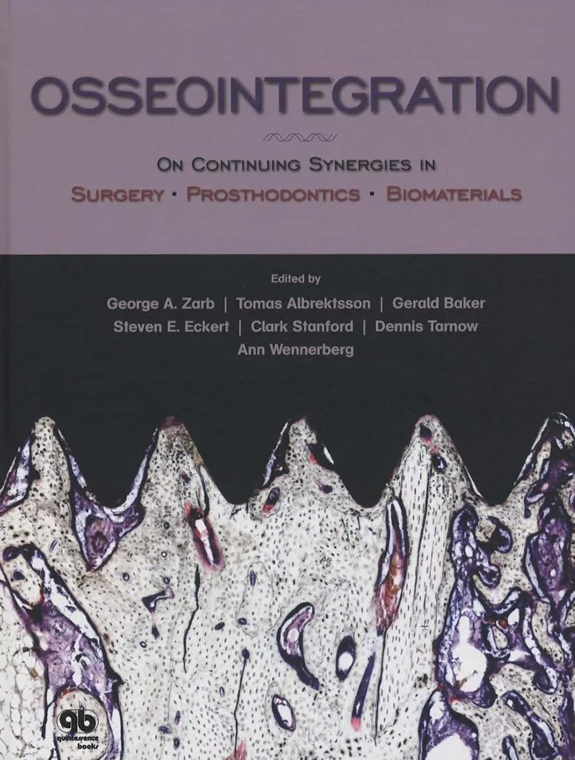 Osseointegration On Continuing Synergies in Surgery | Prosthodontics | and Biomaterials | Hardcover