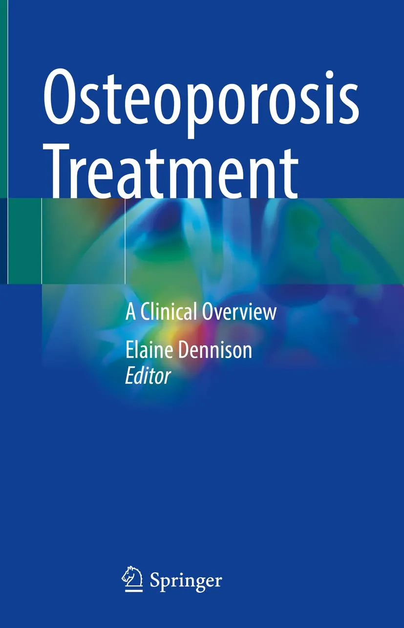Osteoporosis Treatment A Clinical Overview | Hardcover