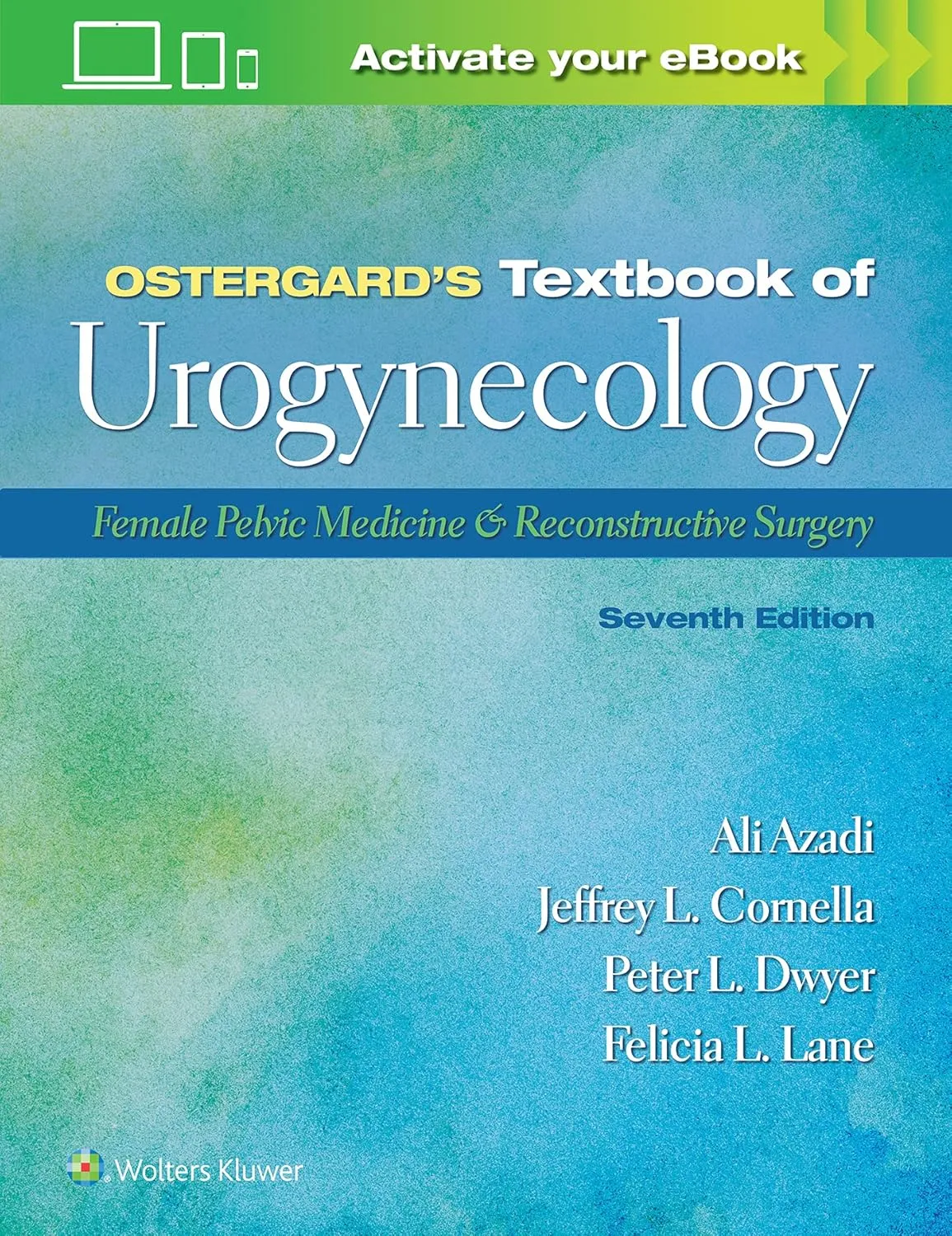 Ostergards Textbook Of Urogynecology Female Pelvic Medicine And Reconstructive Surgery With Access Code 7th Edition | Hardcover