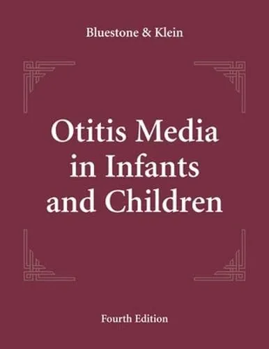Otitis Media In Infants and Children (Otitis Media In Infants and Children