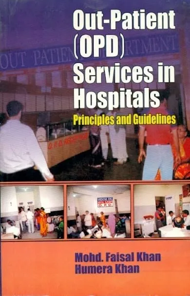 Out-Patient (OPD) Services in Hospitals Principles and Guidelines