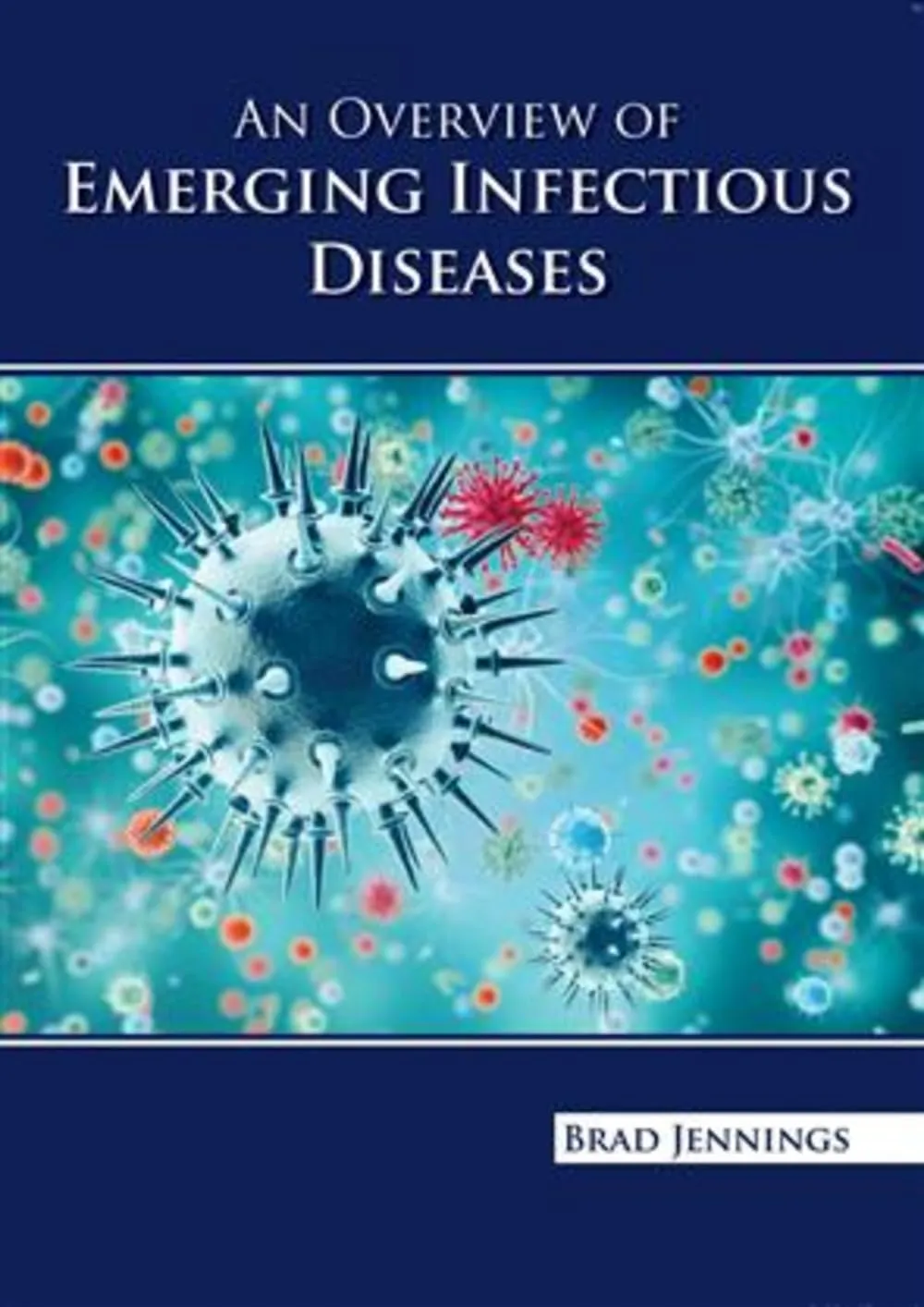An Overview Of Emerging Infectious Diseases | Hardcover