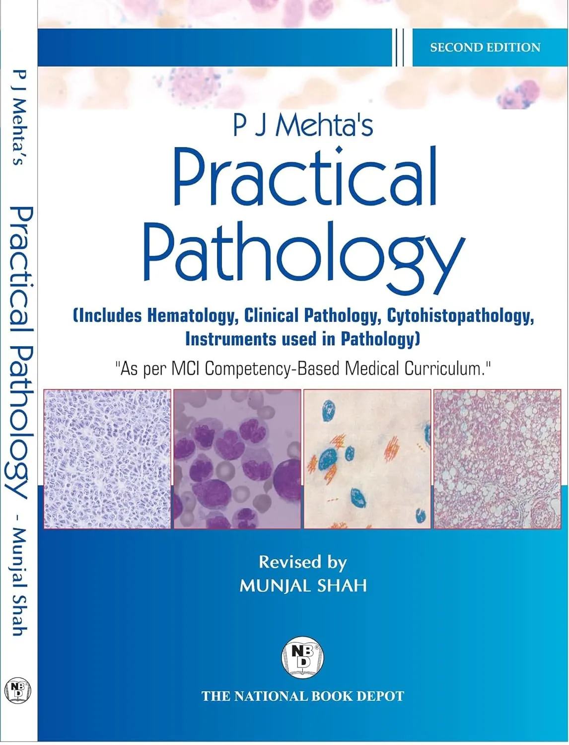 P J Mehta Practical Pathology Includes Hematology Clinical Pathology Cytohistopathology Instruments Used In Pathology | 2nd Edition | Paperback