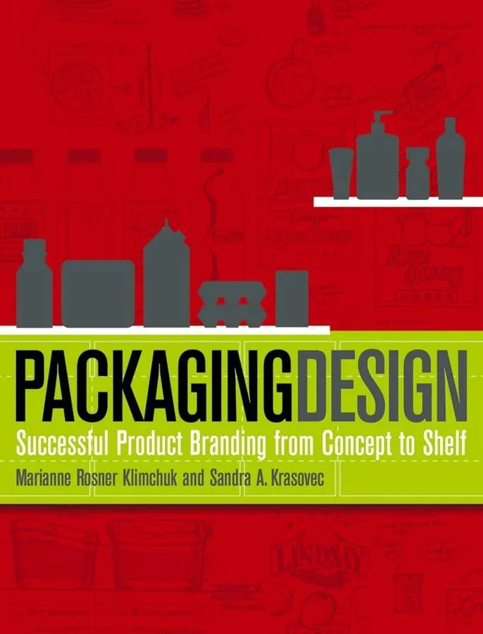 Packaging Design Successful Product Branding from Concept to Shelf | Hardcover