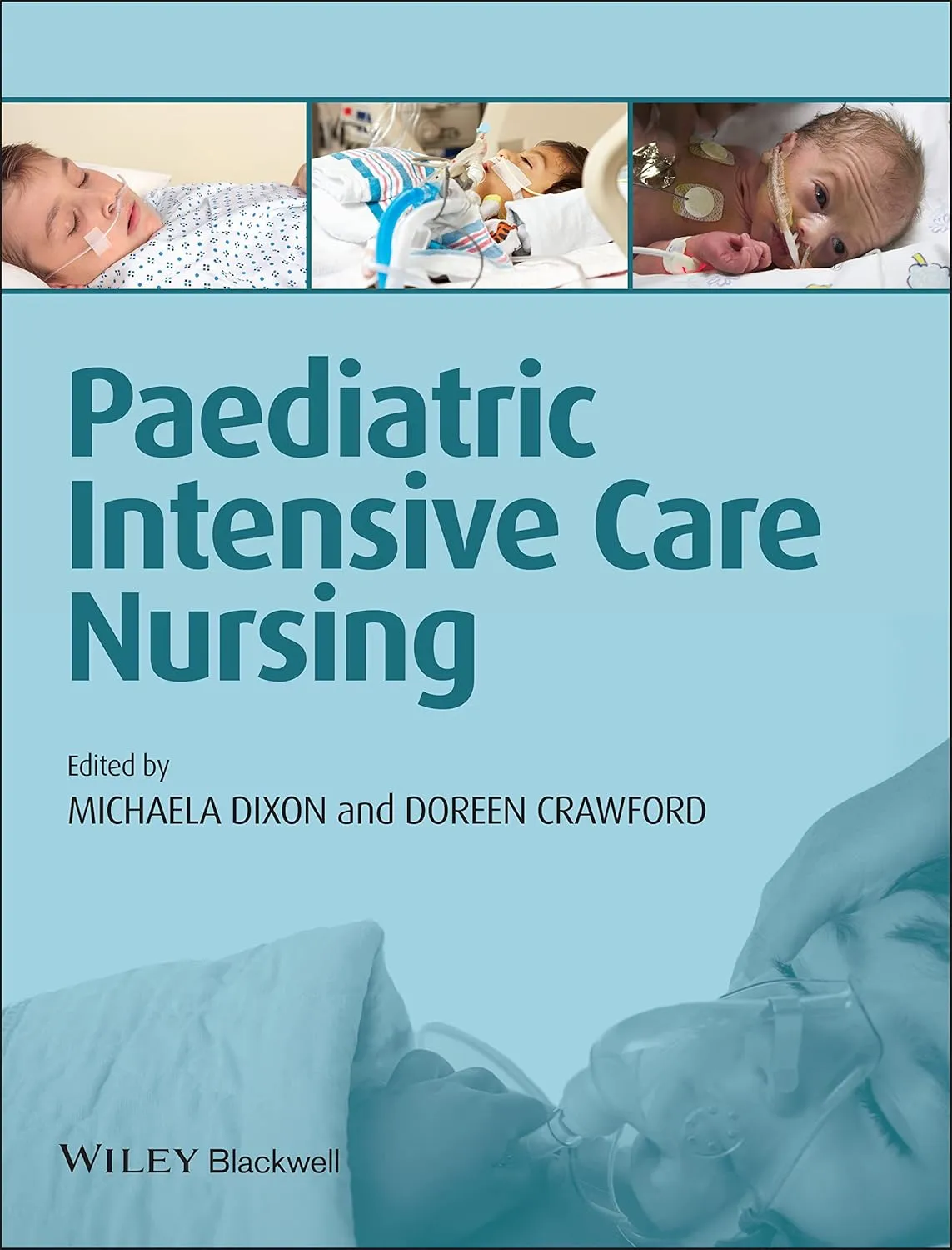 Paediatric Intensive Care Nursing | Paperback