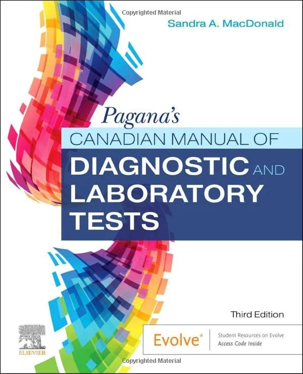 Paganas Canadian Manual Of Diagnostic And Laboratory Tests With Access Code Third Edition | Paperback