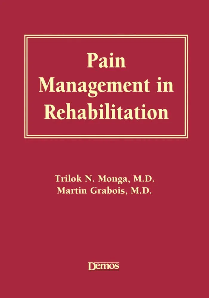 Pain Management in Rehabilitation | Hardcover