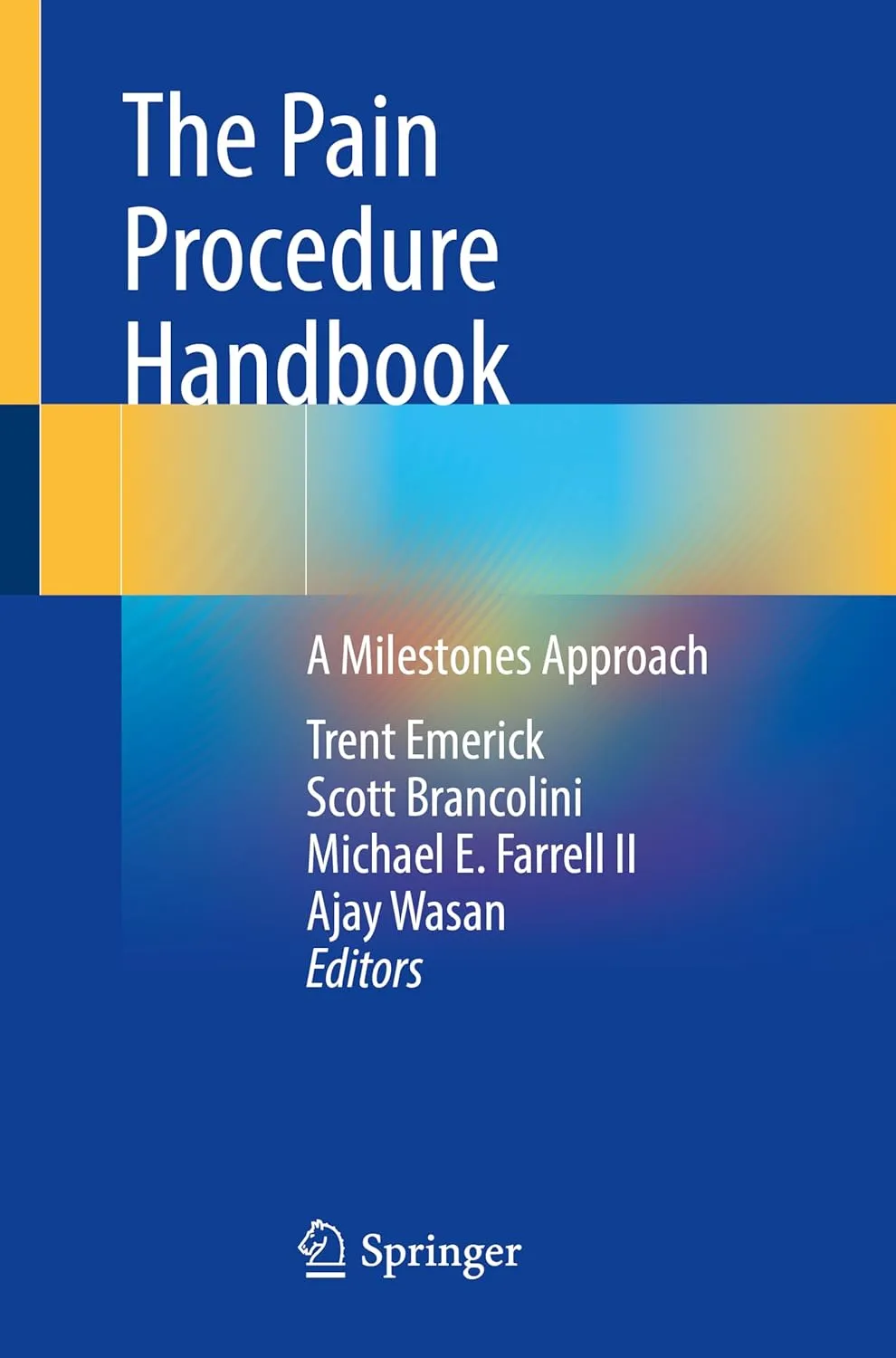 The Pain Procedure Handbook A Milestones Approach | Paperback