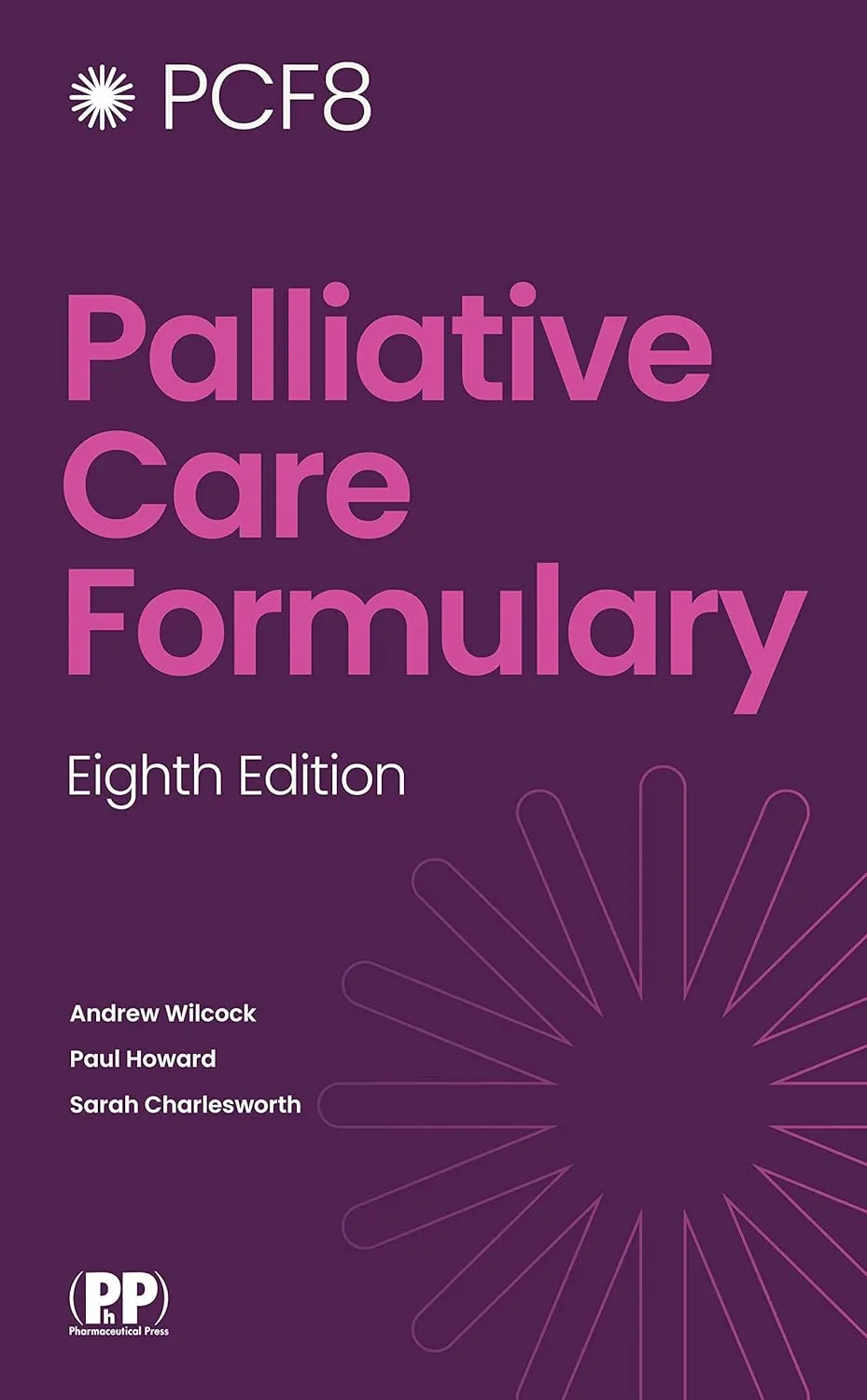 Palliative Care Formulary Third Edition | Paperback