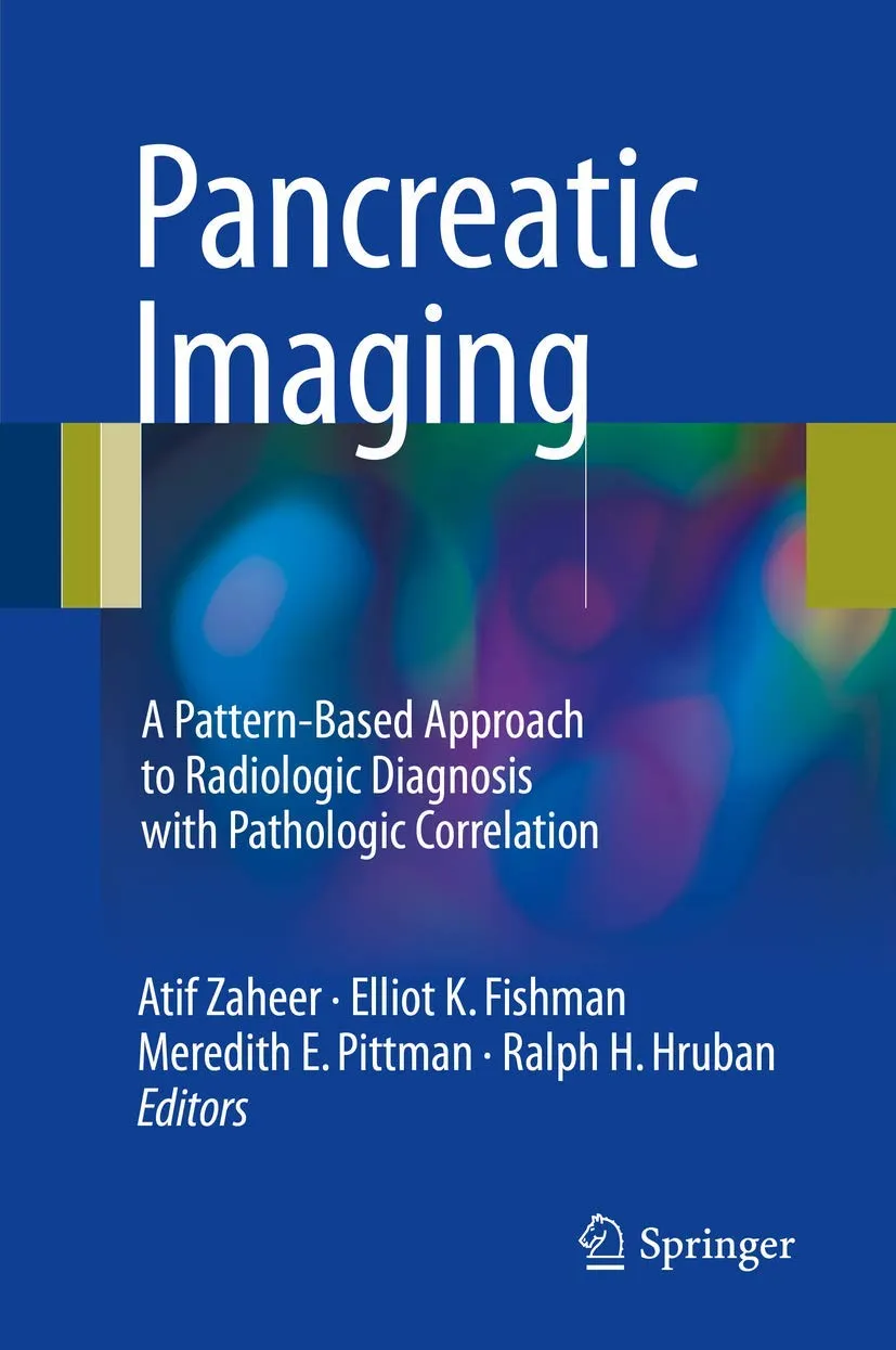 Pancreatic Imaging A Pattern-Based Approach to Radiologic Diagnosis with Pathologic Correlation | Hardcover