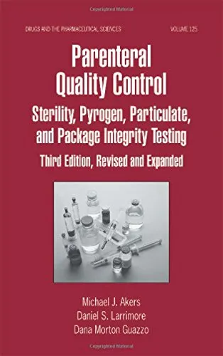 Parenteral Quality Control Sterility | Pyrogen | Particulate and Package Integrity Testing | Third Edition | Hardcover