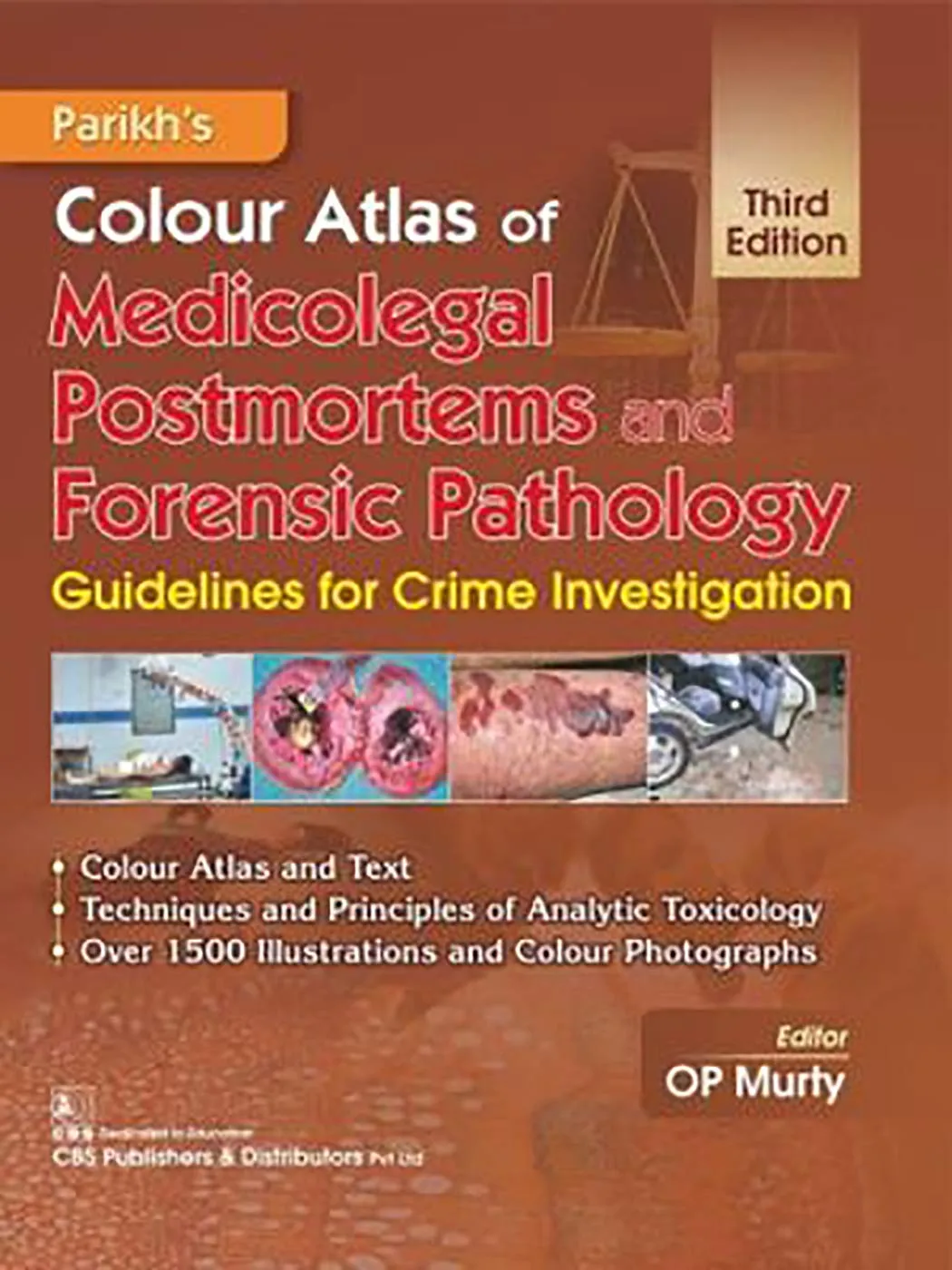 Parikh's Colour Atlas of Medicolegal Postmortems and Forensic Pathology Guidelines for Crime Investigation | Third Edition | Hardcover