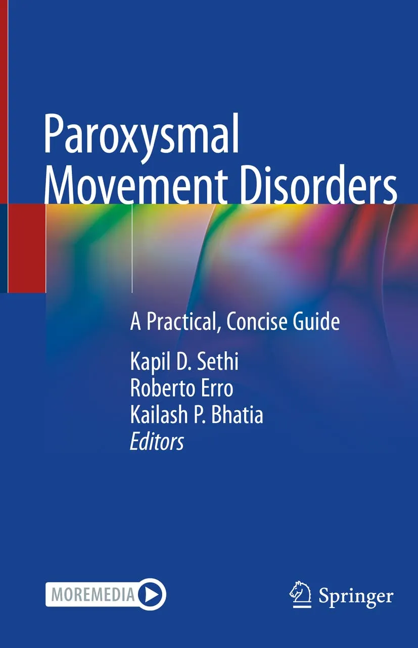 Paroxysmal Movement Disorders A Practical Concise Guide | Hardcover