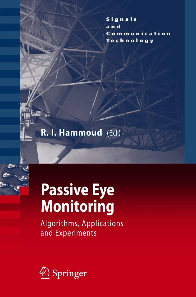 Passive Eye Monitoring Algorithms | Applications and Experiments | Hardcover