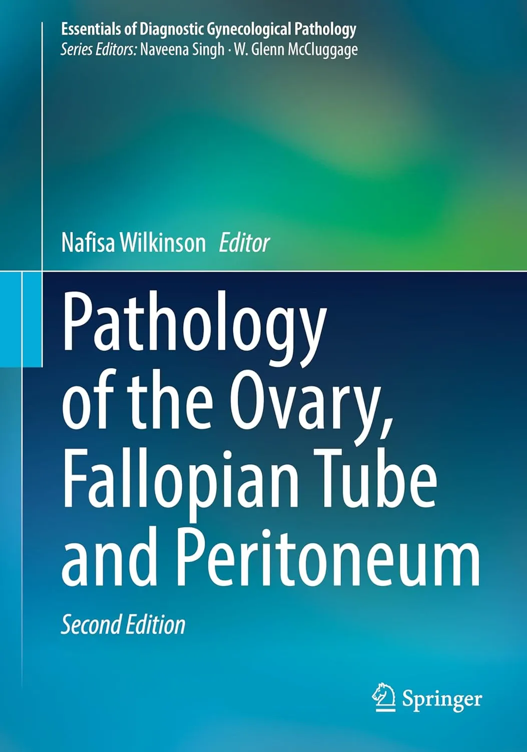Pathology Of The Ovary Fallopian Tube And Peritoneum 2nd Edition | Hardcover