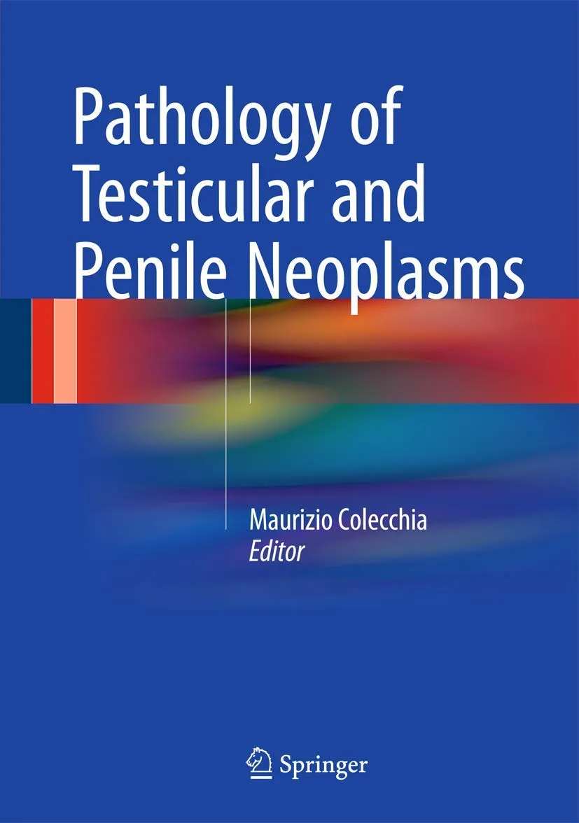 Pathology of Testicular and Penile Neoplasms | Hardcover