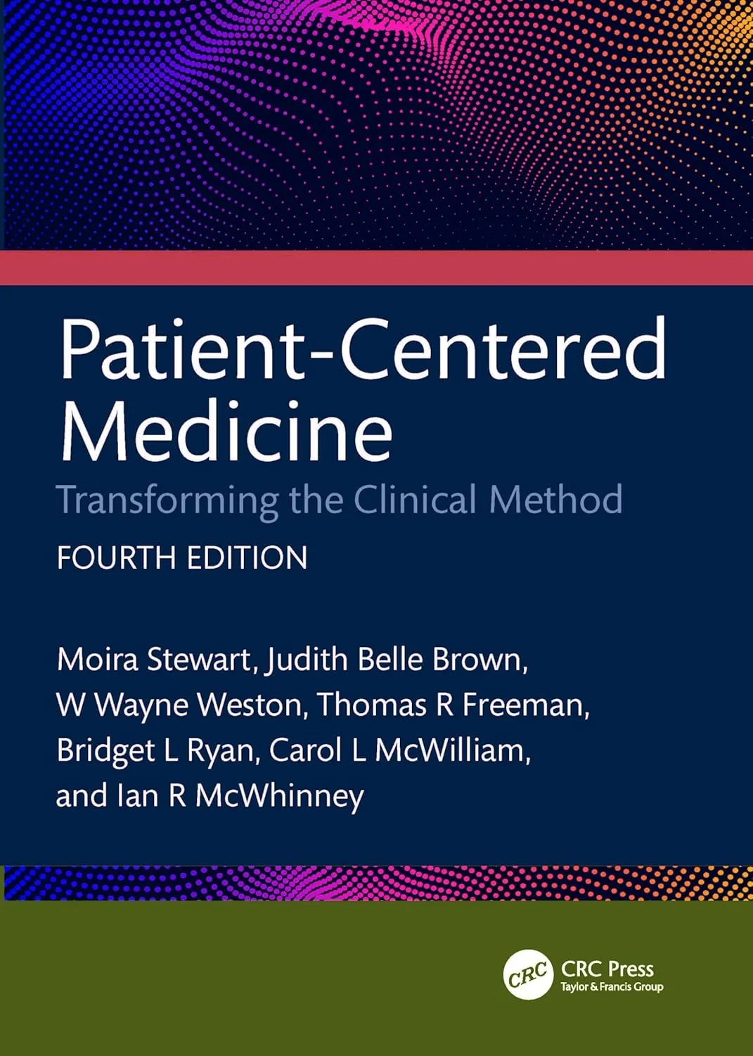 Patient Centered Medicine Transforming The Clinical Method | 4th Edition | Paperback