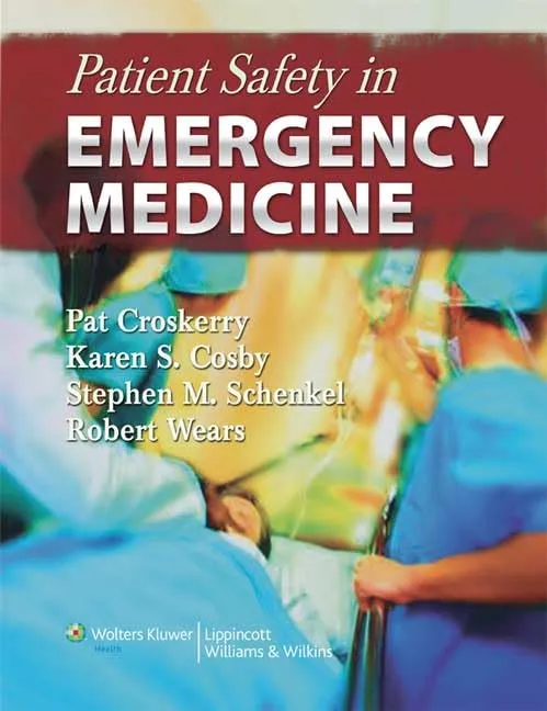 Patient Safety In Emergency Medicine | Hardcover
