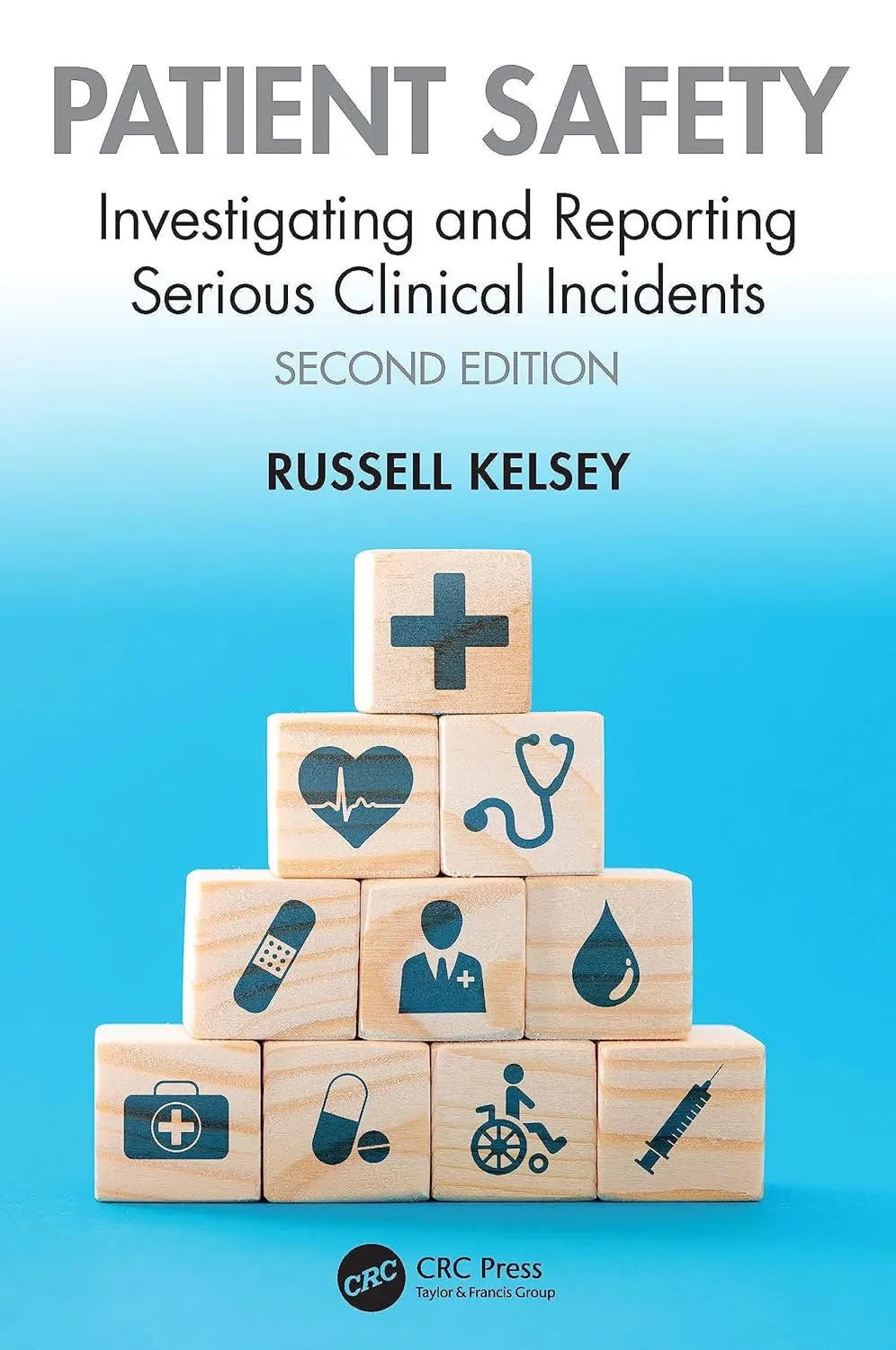 Patient Safety Investigating And Reporting Serious Clinical Incidents 2nd Edition | Paperback