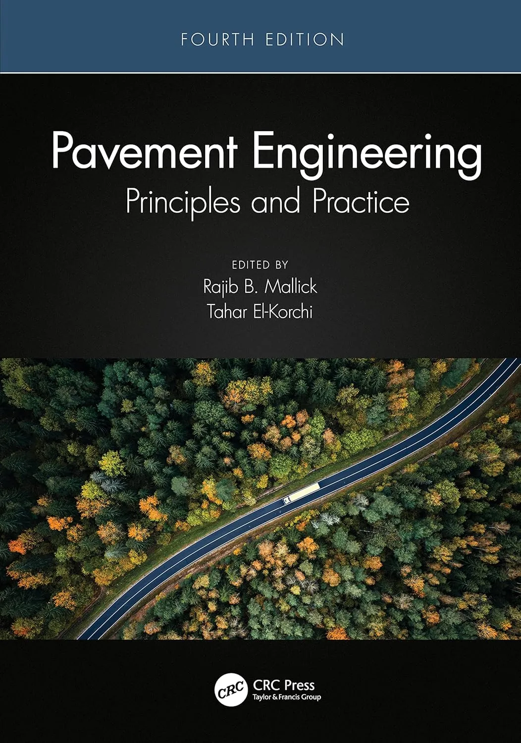 Pavement Engineering Principles And Practice 4th Edition | Hardcover