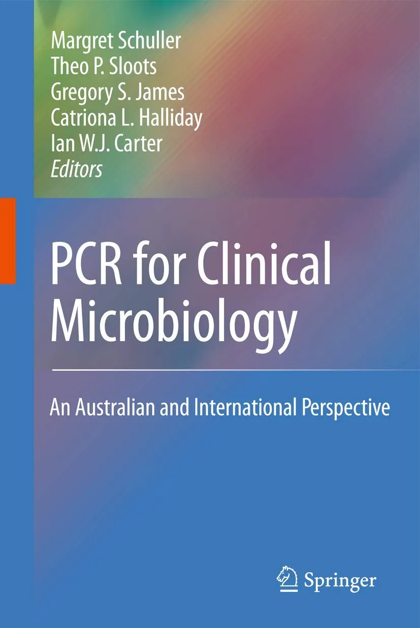 PCR for Clinical Microbiology An Australian and International Perspective | Hardcover