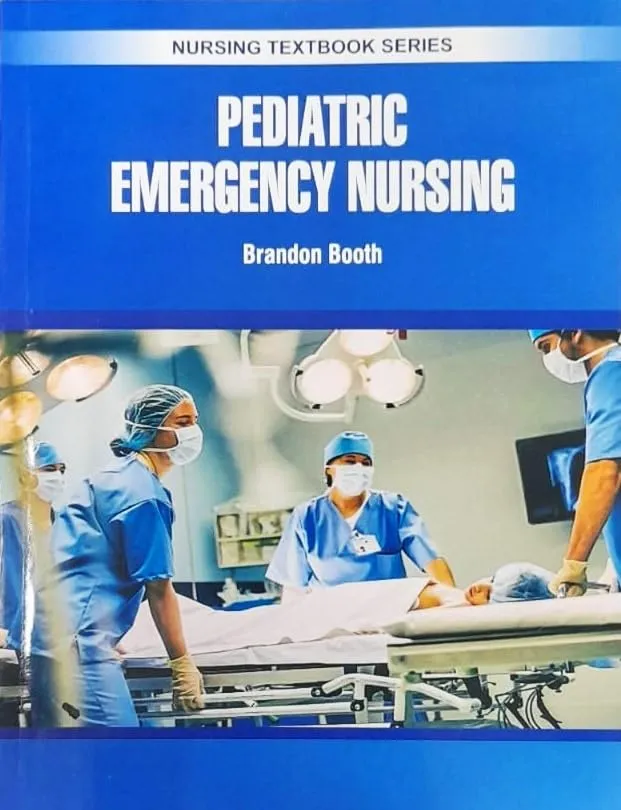 Pediatric Emergency Nursing (Nursing Textbook Series) | Paperback