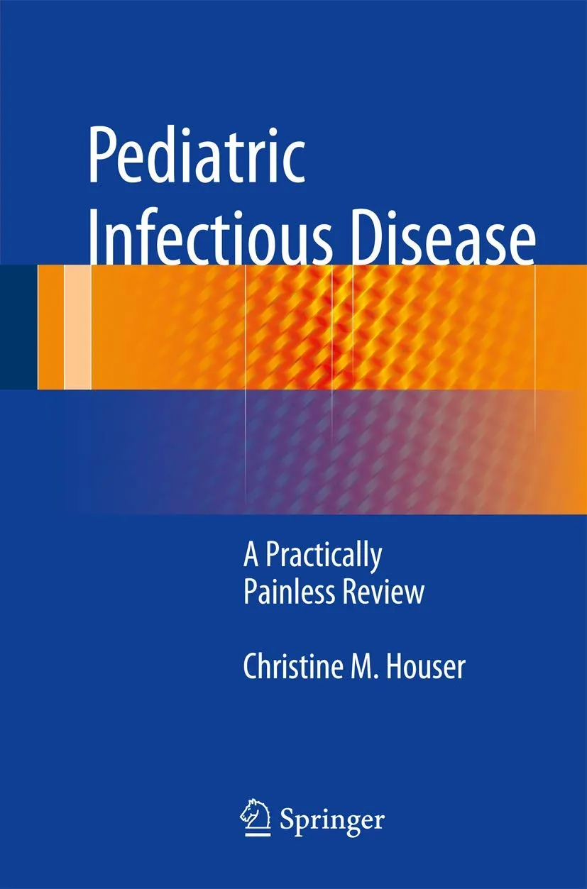 Pediatric Infectious Disease A Practically Painless Review | Paperback