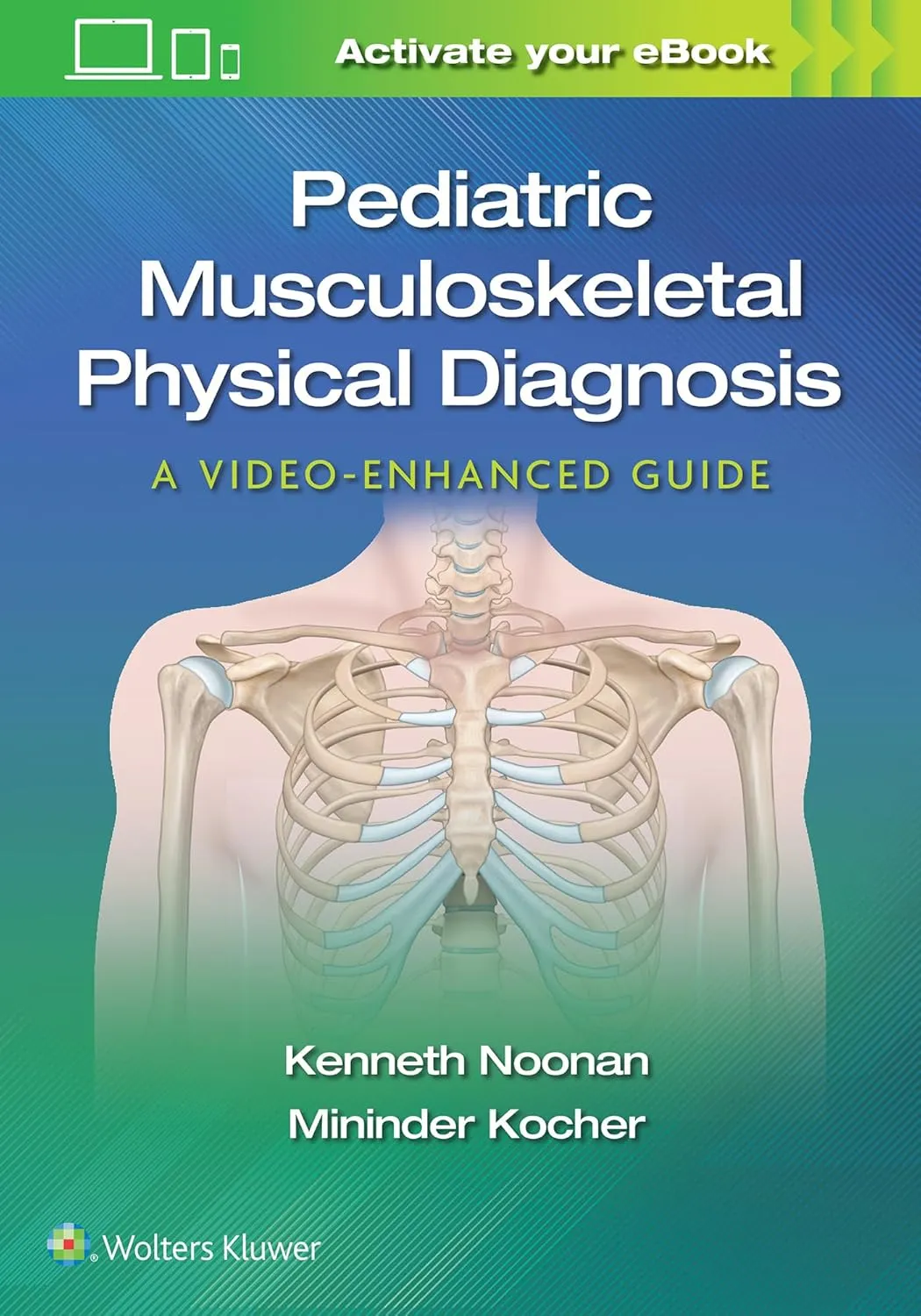 Pediatric Musculoskeletal Physical Diagnosis A Video Enhanced Guide With Access Code | Paperback
