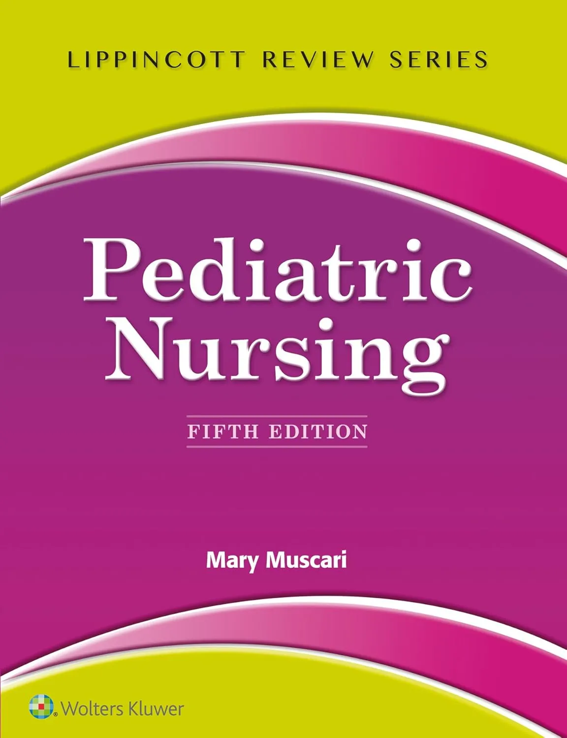 Pediatric Nursing | 5th Edition | Paperback
