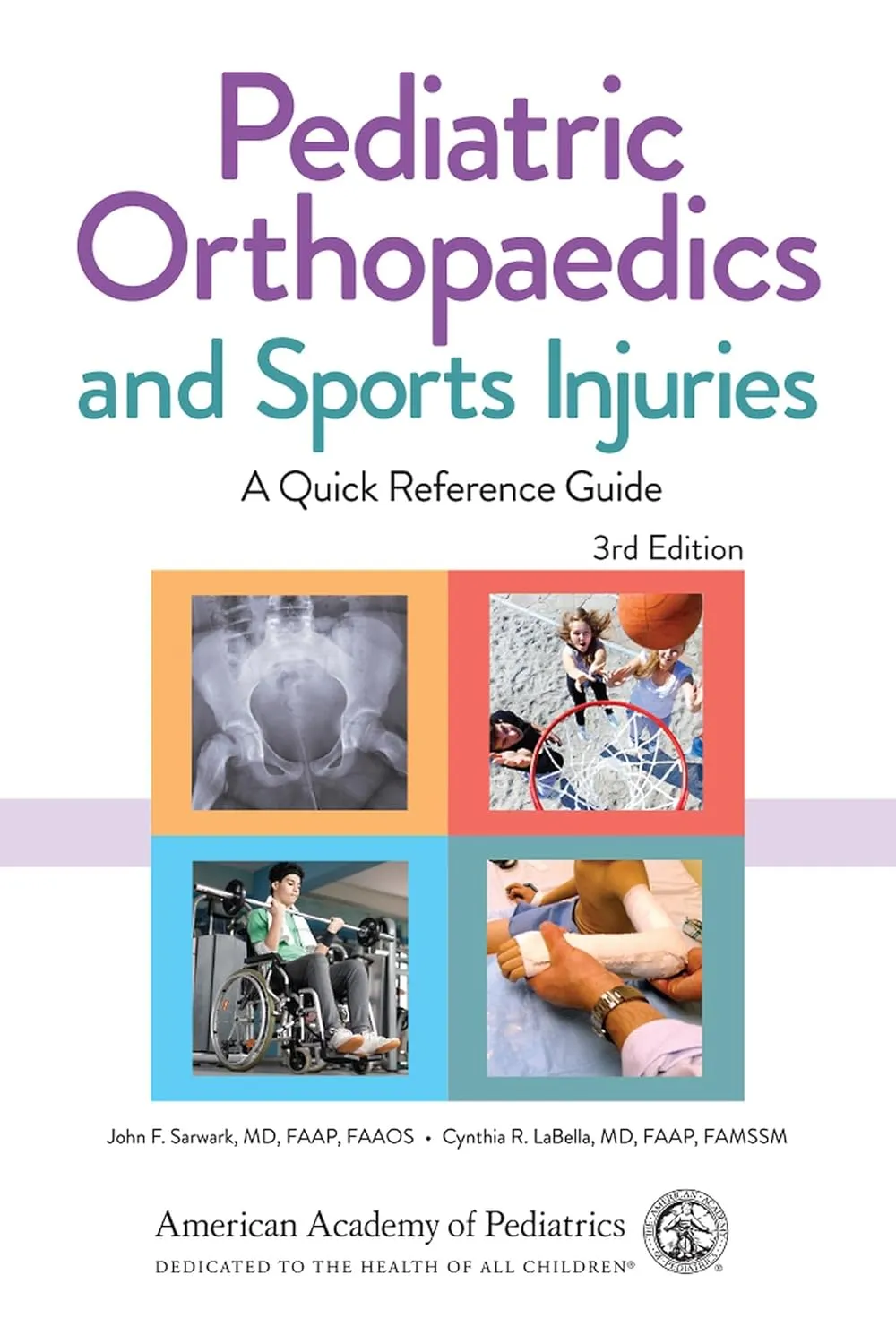 Pediatric Orthopaedics And Sports Injuries A Quick Reference Guide | Third Edition | Paperback