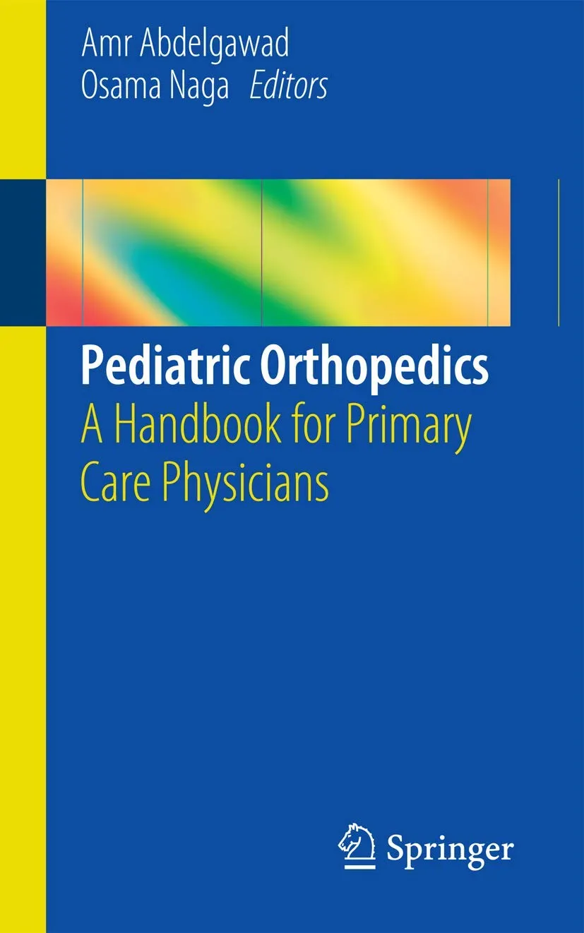 Pediatric Orthopedics A Handbook for Primary Care Physicians | Paperback