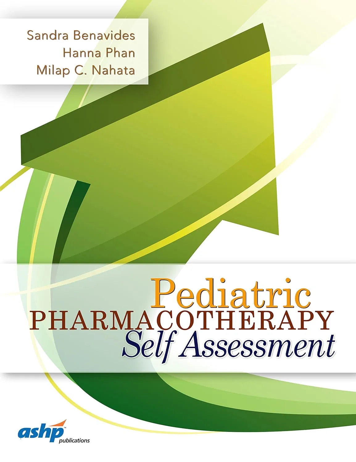 Pediatric Pharmacotherapy Self Assessment | Paperback