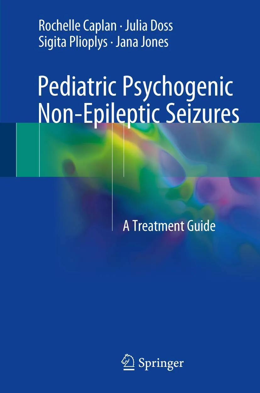 Pediatric Psychogenic Non-Epileptic Seizures | Hardcover