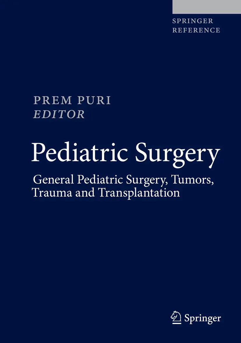 Pediatric Surgery General Pediatric Surgery Tumors Trauma And Transplantation | Hardcover