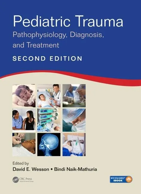 Pediatric Trauma Pathophysiology | Diagnosis | and Treatment | 2nd Edition | Hardcover