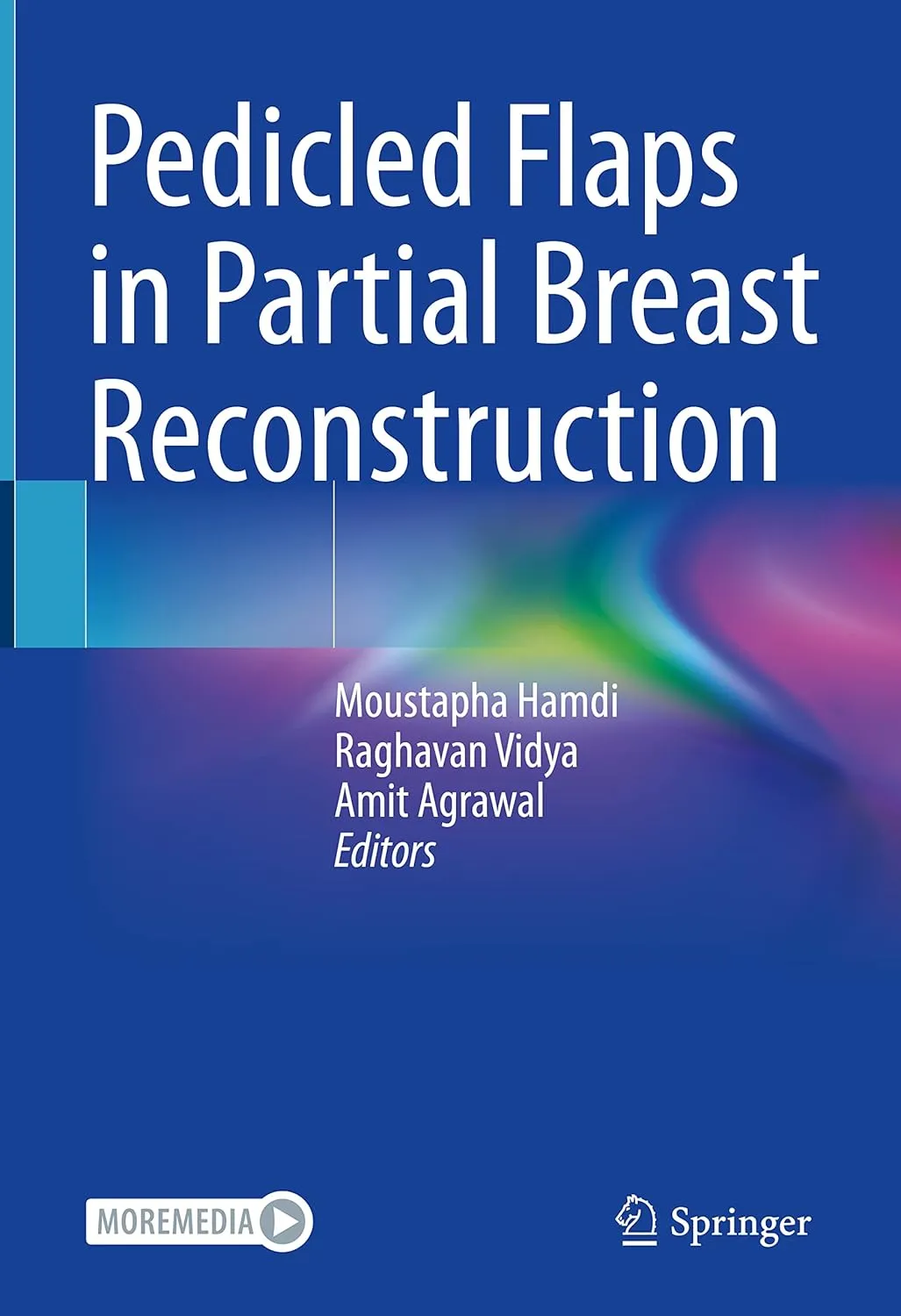 Pedicled Flaps In Partial Breast Reconstruction | Hardcover
