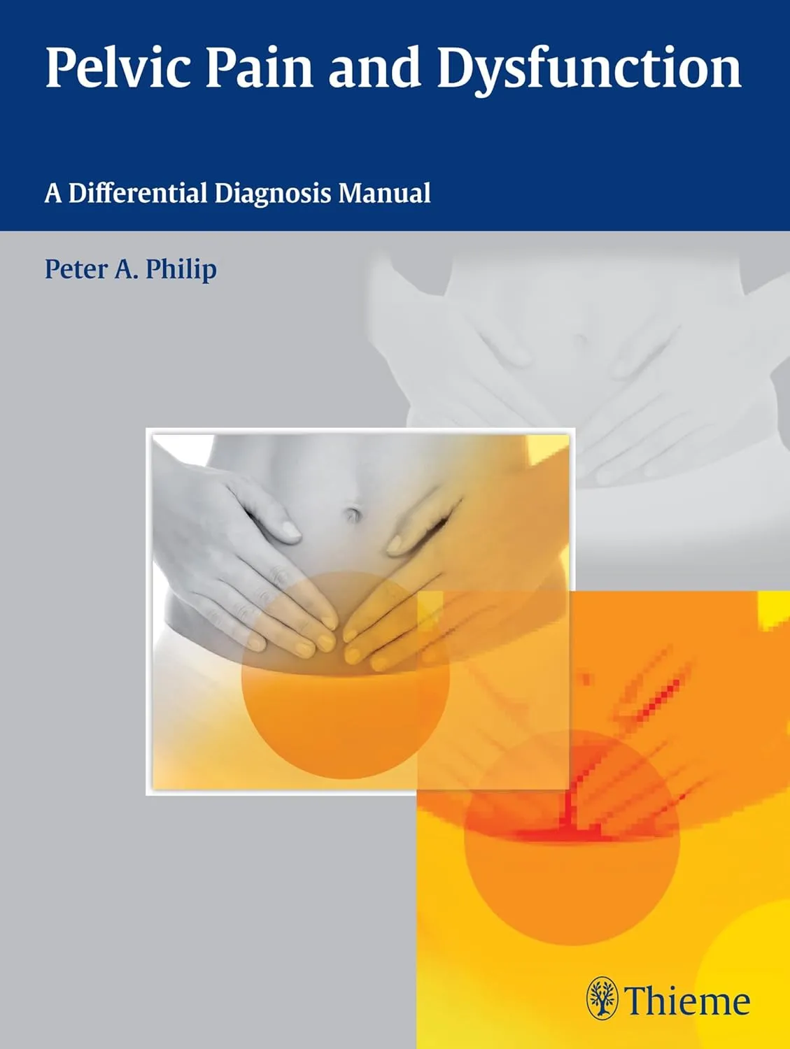 Pelvic Pain and Dysfuction | Hardcover
