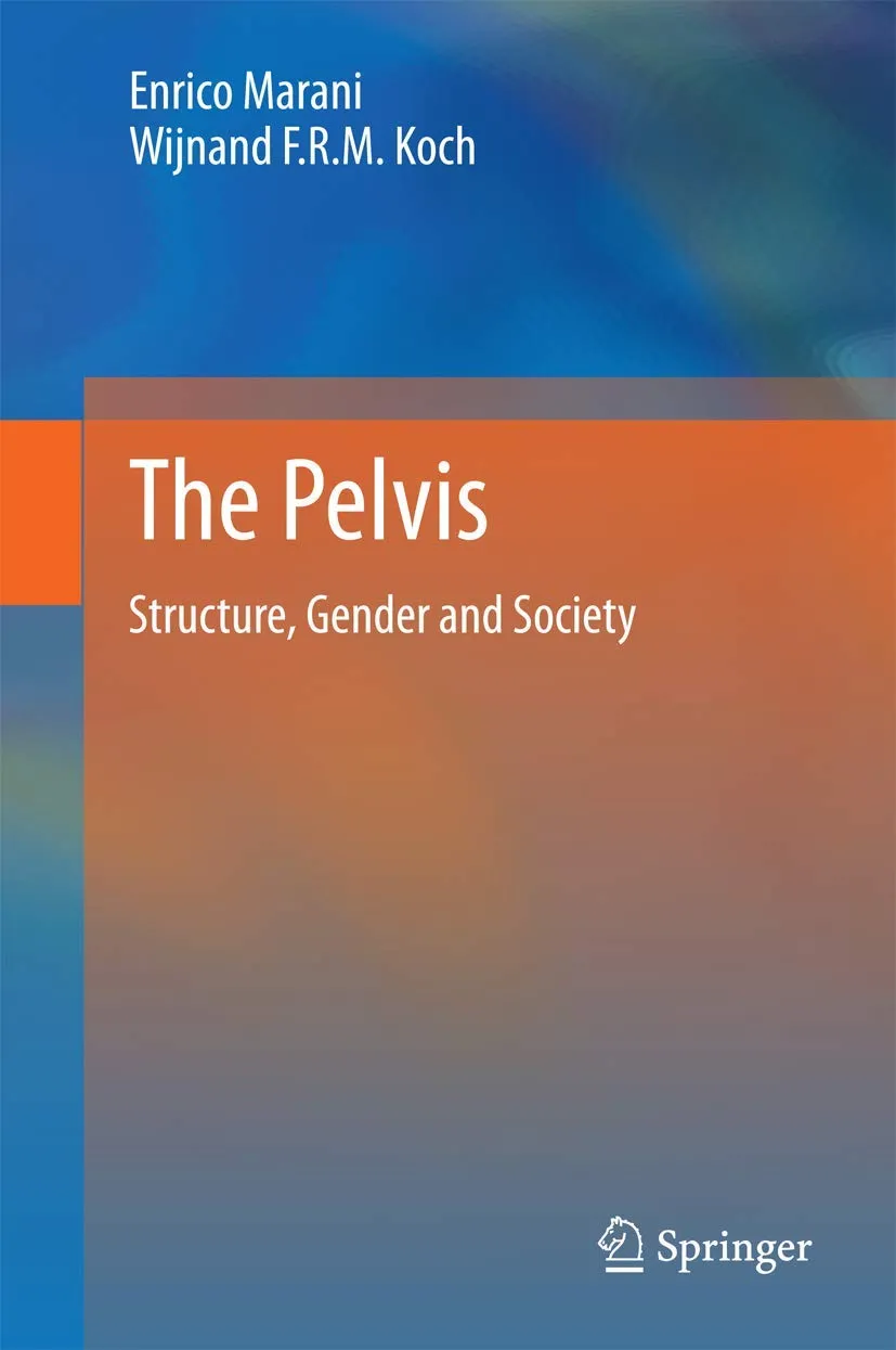 The Pelvis Structure | Gender and Society | Hardcover