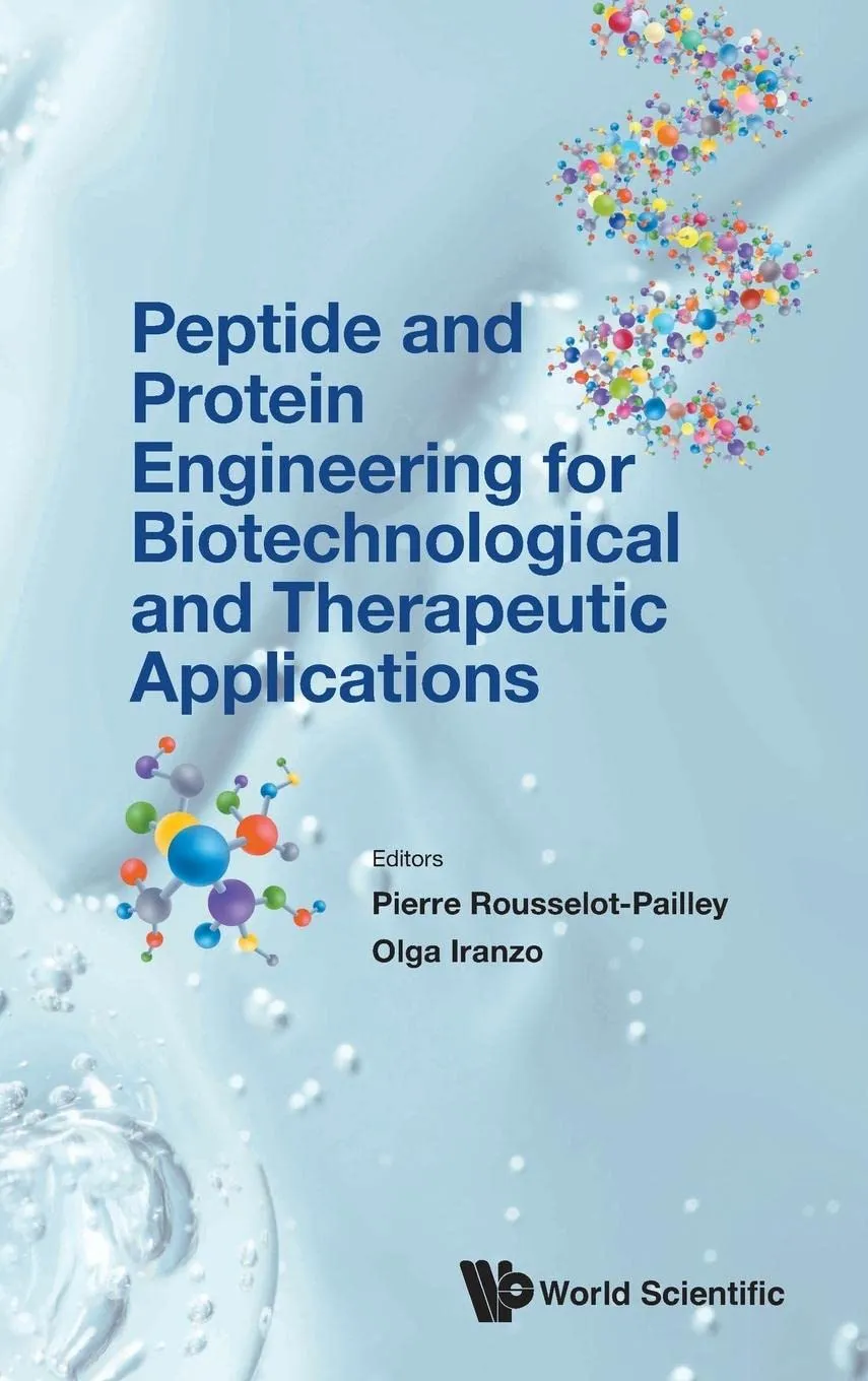 Peptide And Protein Engineering For Biotechnological And Therapeutic Applications | Hardcover