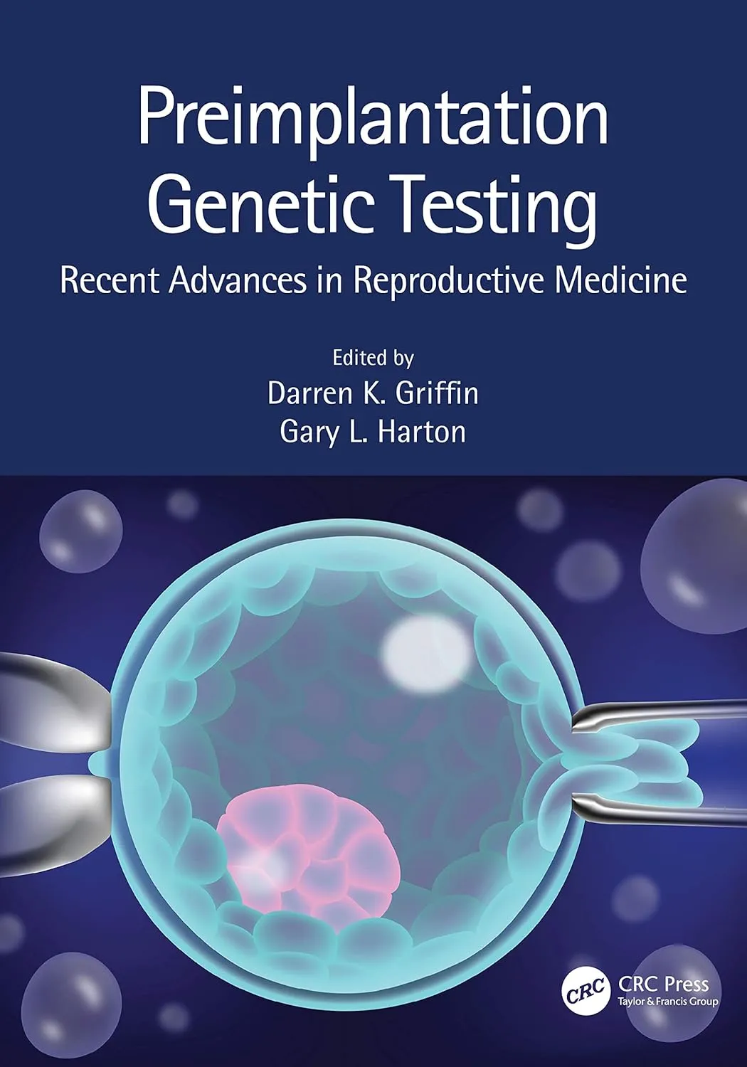 Perimplantation Genetic Testing Recent Advances In Reproductive Medicine | Paperback