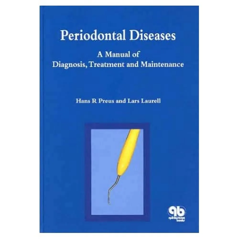 Periodontal Diseases A Manual of Diagnosis | Treatment and Maintenance | Hardcover