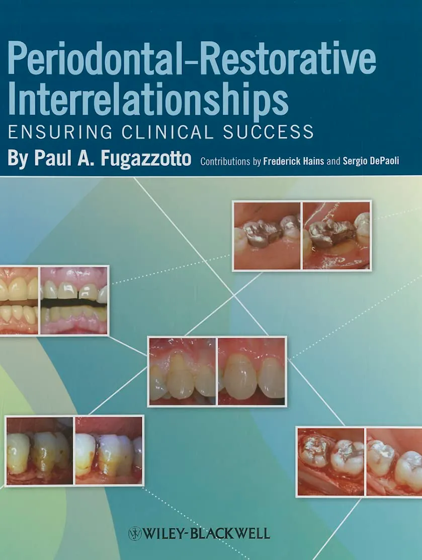 Periodontal-Restorative Interrelationships Ensuring Clinical Success | Paperback