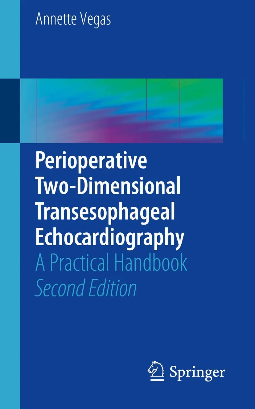 Perioperative Two-Dimensional Transesophageal Echocardiography | 2nd Edition | Paperback