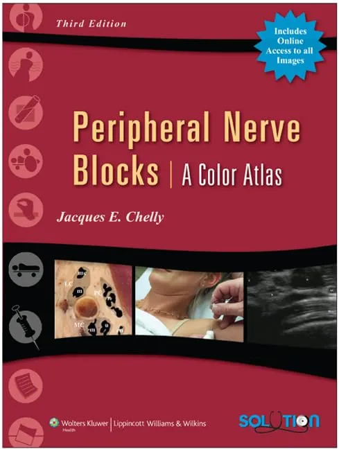 Peripheral Nerve Blocks A Color Atlas | Third Edition | Hardcover