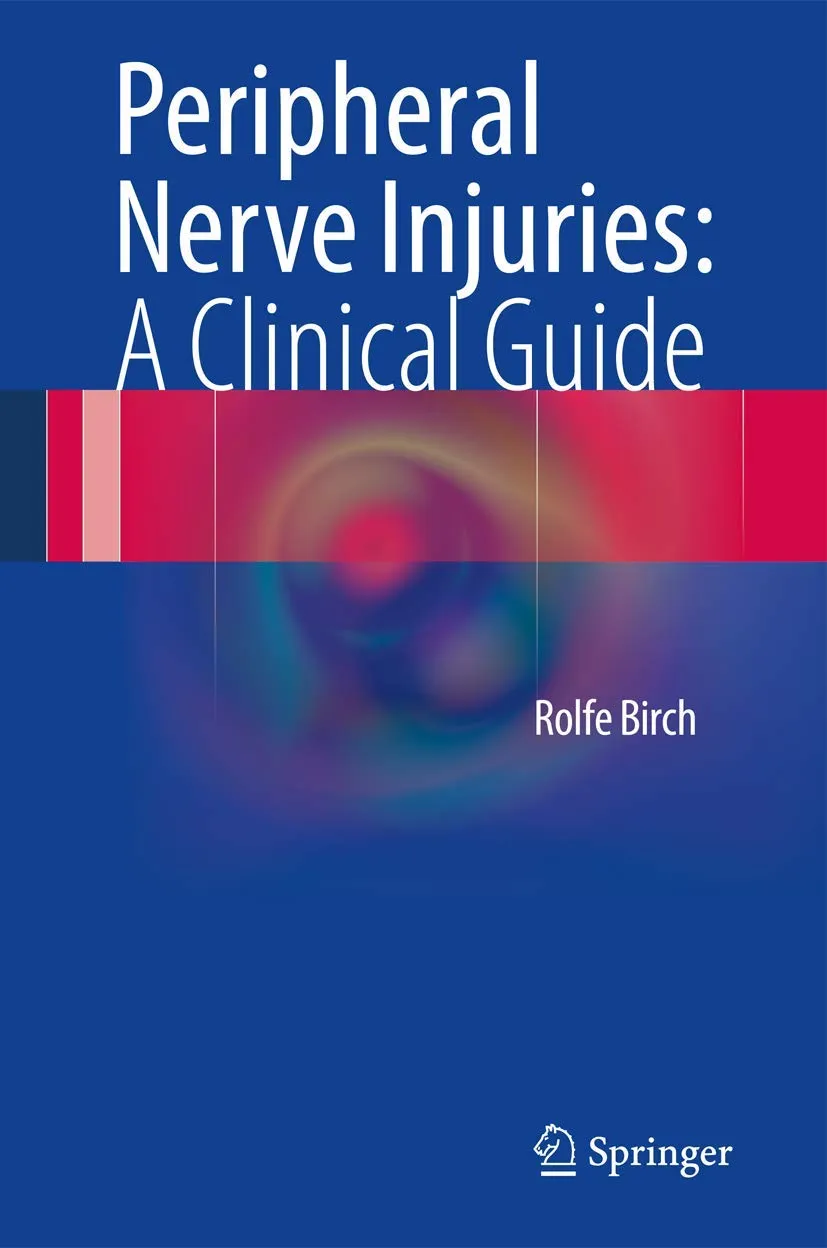Peripheral Nerve Injuries A Clinical Guide | Hardcover