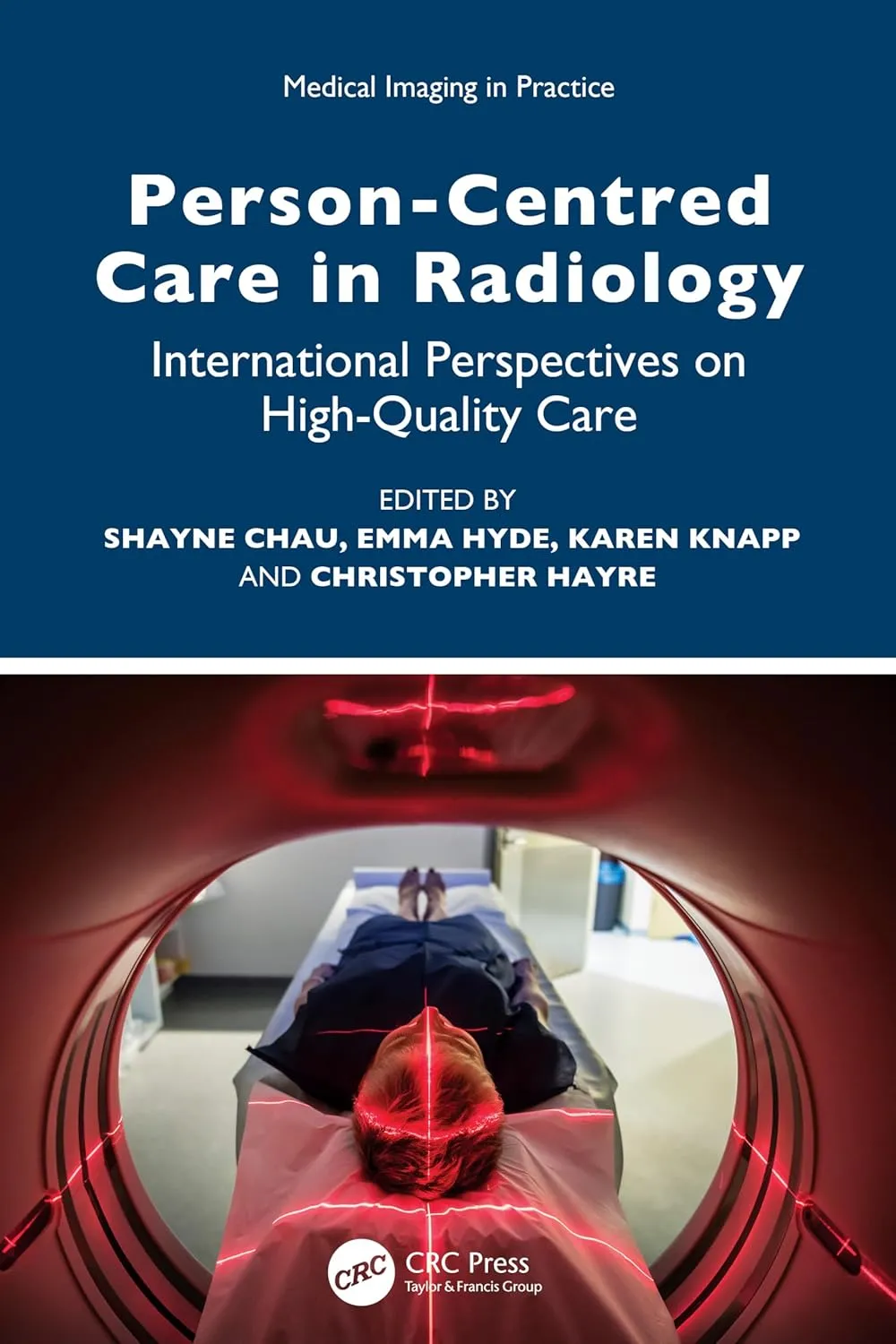 Person Centred Care In Radiology International Perspectives On High Quality Care | Paperback